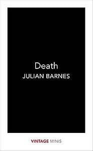 Death - Julian Barnes