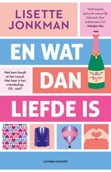 En wat dan liefde is - Lisette Jonkman