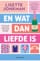 En wat dan liefde is