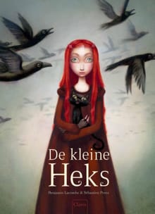 De kleine heks - Benjamin Lacombe, Sébastien Perez