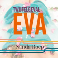 Twijfelgeval Eva - Nanda Roep
