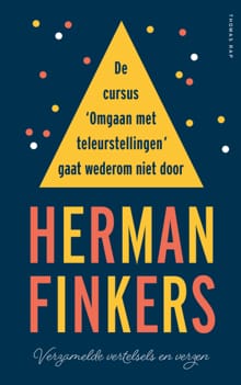 De cursus ‘Omgaan met teleurstellingen’ gaat wederom niet door - Herman Finkers