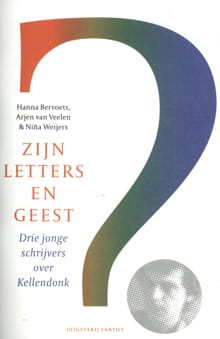 Zijn letters en geest - Hanna Bervoets, Arjen van Veelen, ...
