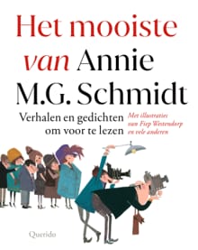 Het mooiste van Annie M.G. Schmidt - Annie M.G. Schmidt