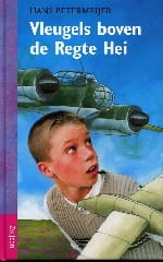 Vleugels boven de Regte Hei - H. Petermeijer, Hans Petermeijer
