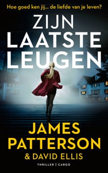 Zijn laatste leugen - James Patterson