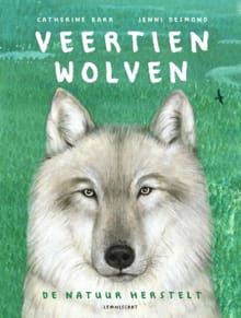Veertien wolven - Catherine Barr