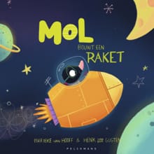 Mol bouwt een raket - Marieke Van Hooff