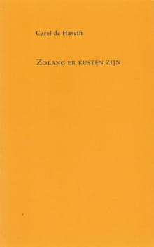 Zolang er kusten zijn - C. De Haseth, Carel de Haseth