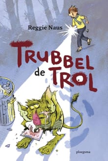 Trubbel de trol - Reggie Naus