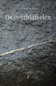 De overblijfselen - Claude Van De Berge, Claude Van De Berge