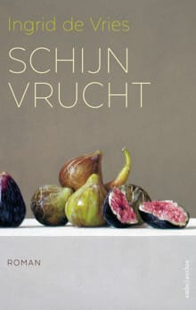 Schijnvrucht - Ingrid de Vries