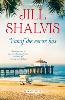 Vanaf die eerste kus - Jill Shalvis