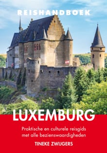 Reishandboek Luxemburg - Tineke Zwijgers