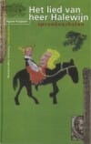 Het lied van Heer Halewijn - A. Kruijssen, Agave Kruijssen