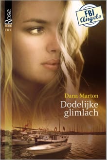 Dodelijke glimlach - Dana Marton
