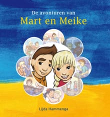 De avonturen van Mart en Meike - Lijda Hammenga