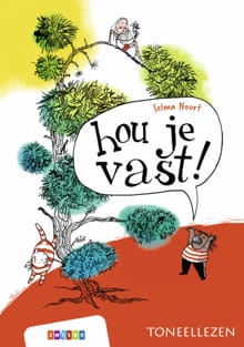 hou je vast! - Selma Noort