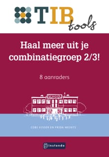 Haal meer uit je combinatiegroep 2/3! - Cobi Visser, Frida Meints