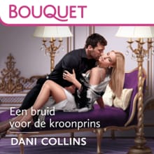 Een bruid voor de kroonprins - Dani Collins