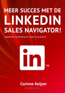 Meer succes met de LinkedIn Sales Navigator! - Corinne Keijzer