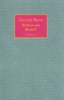 Brieven aan Bram P. 1987-1999 - G. Reve, Gerard Reve, ...