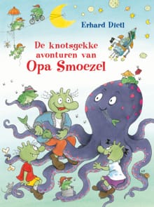 De knotsgekke avonturen van opa Smoezel - Erhard Dietl