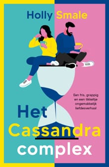 Het Cassandra complex - Holly Smale