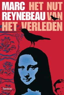 Het nut van het verleden - Marc Reynebeau