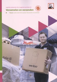 Verzamelen en verzenden - logistiek medewerker 2 en logistiek teamleider 3 - Theorieboek - Astrid Habraken