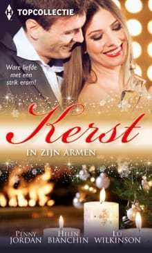 Kerst in zijn armen - Penny Jordan, Helen Bianchin, ...