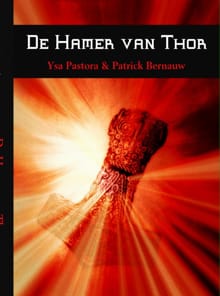 De hamer van Thor - Ysa Pastora, Patrick Bernauw