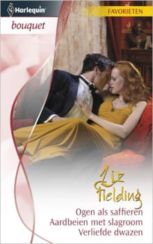 Ogen als saffieren ; Aardbeien met slagroom ; Verliefde dwazen - Liz Fielding