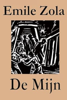 De mijn - Emile Zola
