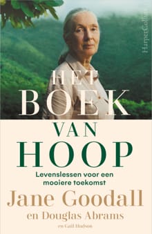 Het boek van hoop - Jane Goodall, Douglas Abrams, ...