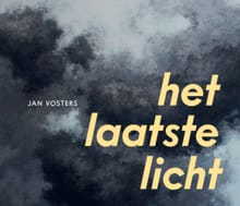 Het laatste licht - Jan Vosters, Rob Smolders