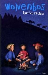 Wolvenbos - Lucrce L'ecluse, Lucrèce L'Ecluse