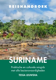 Reishandboek Suriname - Tessa Leuwsha