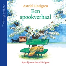 Een spookverhaal - Astrid Lindgren