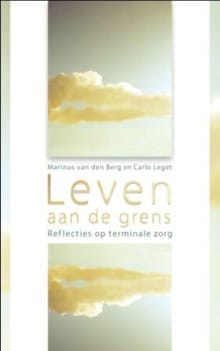 Leven aan de grens - Marinus van den Berg, Carlo Leget