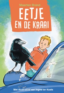 Eetje en de kraai - Maarten Brand