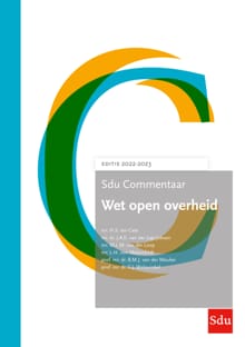 Sdu Commentaar Wet open overheid. Editie 2022-2023 - H.S. ten Cate, J.A.E. van der Jagt-Jobsen, ...