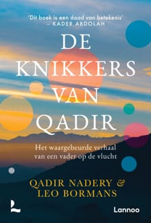 De knikkers van Qadir - Qadir Nadery, Leo Bormans