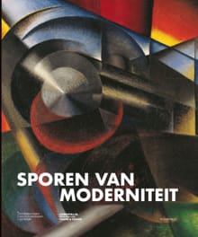 Sporen van moderniteit - Michelangelo Van Meerten, Michel Draguet