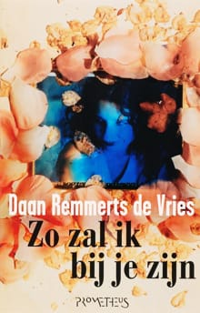 Zo zal ik bij je zijn - D. Remmerts De Vries