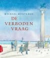 De verboden vraag - Michael Morpurgo
