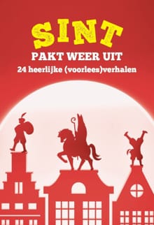 Sint pakt weer uit - Diverse Auteurs