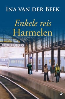 Enkele reis Harmelen - Ina van der Beek