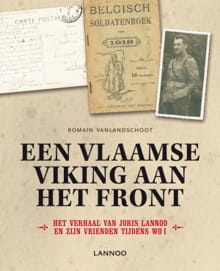 Een Vlaamse Viking aan het front - Romain Vanlandschoot, Romain Van Landschoot