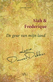De geur van mijn land - Lucia Douwes Dekker